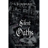 Silent Oaths: A Dark Why Choose Romance