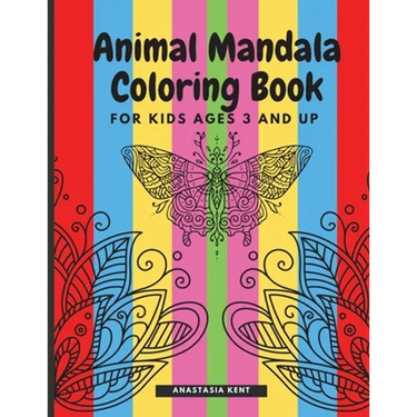 Animal Mandala Coloring Book for Kids Ages 3 and UP: Cute coloring book with black outlines, Animal Designs, 36 unique one-side pages promoting creati