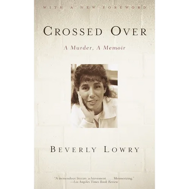 Crossed Over: A Murder, A Memoir