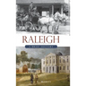 Raleigh, North Carolina: A Brief History