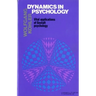 Dynamics in Psychology: Vital Applications of Gestalt Psychology