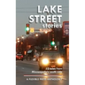 Lake Street Stories