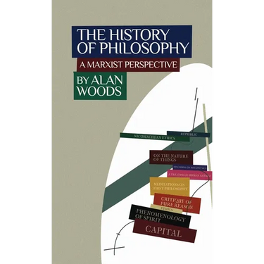The History of Philosophy: A Marxist Perspective