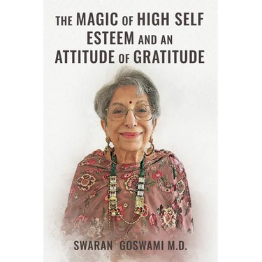 The Magic of High Self Esteem and an Attitude of Gratitude