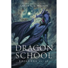Dragon School: Episodes 11-15