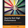 Apache Solr High Performance