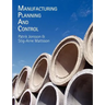 Manufacturing Planning and Control