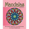 Mandalas: 50 Hand Drawn Illustrations