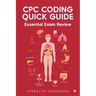 CPC Coding Quick Guide: Essential Exam Review