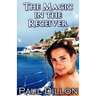 The Magic in the Receiver