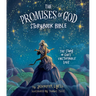 The Promises of God Storybook Bible: The Story of God's Unstoppable Love