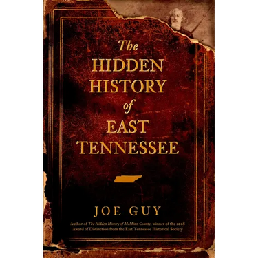 The Hidden History of East Tennessee