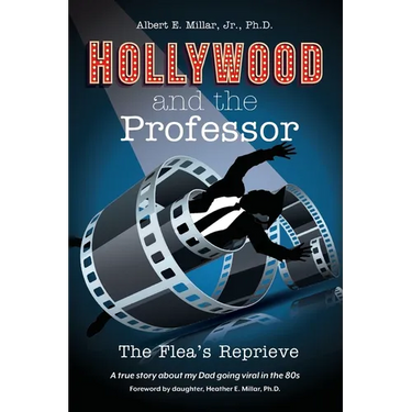 Hollywood and The Professor: The Flea's Reprieve