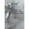 Disability and Healing in Greek and Roman Myth