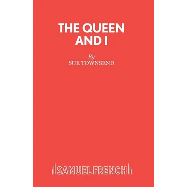 The Queen and I