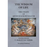 The Wisdom of Life - The Essays of Arthur Schopenhauer