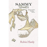 Sammy: Ghosts: Book 6 of the Sammy Series