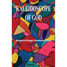 Kaleidoscope of God