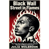 Black Wall Street in Flames The Tulsa Race Massacre and the Cultural Trauma of African Americans
