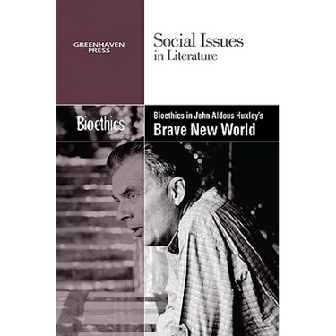 Bioethics in Aldous Huxley's Brave New World