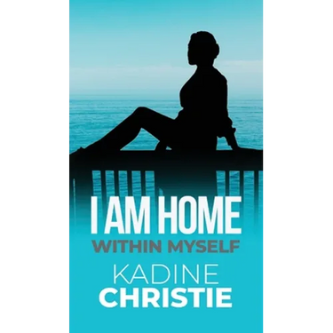 I Am Home Within Myself