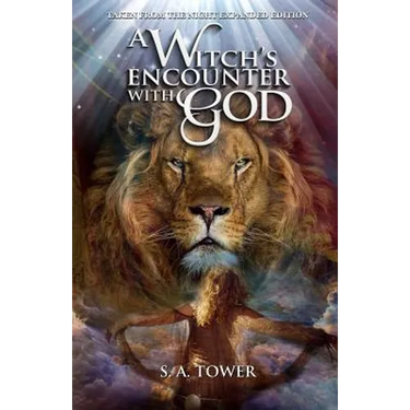 A Witch's Encounter with God: Taken From The Night Expanded Edition