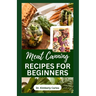 Meat Canning Recipes for Beginners: Quick and Easy Methods for Preserving and Pressure Canning Meat