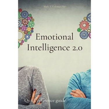 Emotional Intelligence 2.0: Quick reference guide