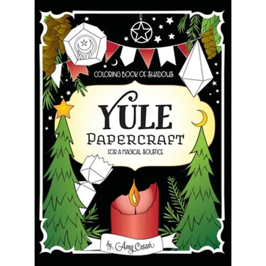 Coloring Book of Shadows: Yule Papercraft for a Magical Solstice