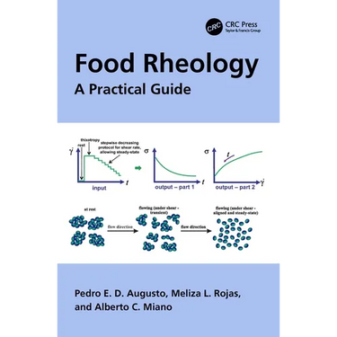 Food Rheology: A Practical Guide