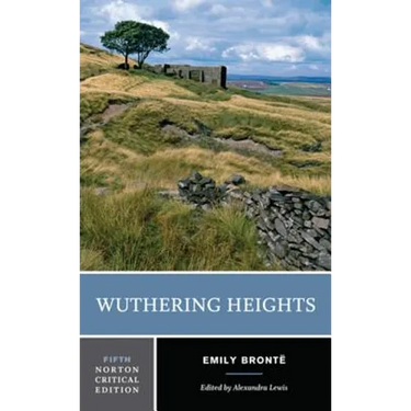 Wuthering Heights: A Norton Critical Edition