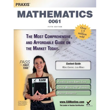 Praxis II Mathematics 0061 Teacher Certification Study Guide Test Prep