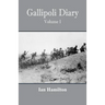 Gallipoli Diary: Volume 1