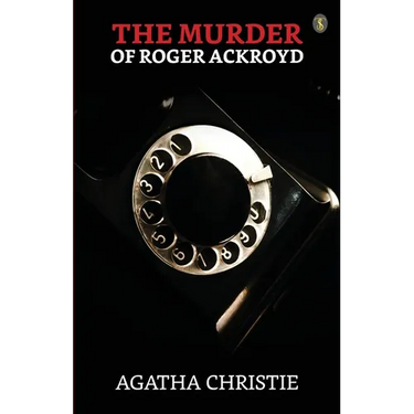 The Murder Of Roger Ackroyd