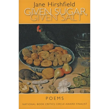 Given Sugar, Given Salt: Poems