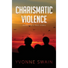Charismatic Violence