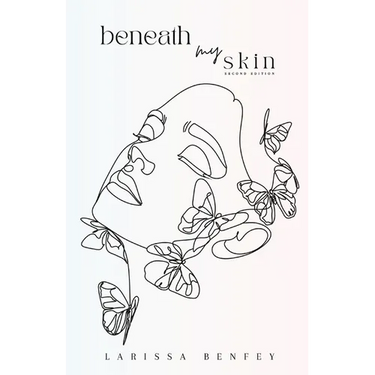 Beneath My Skin: Second Edition