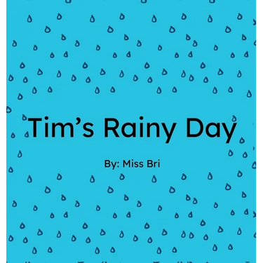 Tim's Rainy Day