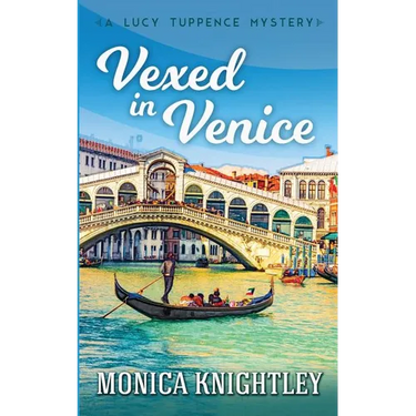 Vexed in Venice: A Lucy Tuppence Mystery
