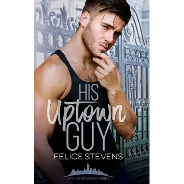 His Uptown Guy