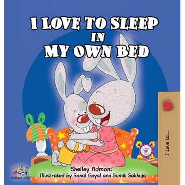 I Love to Sleep in My Own Bed