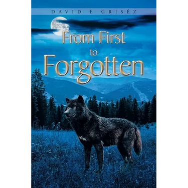 From First to Forgotten