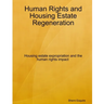 Human Rights and Housing Estate Regeneration