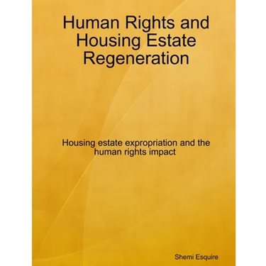 Human Rights and Housing Estate Regeneration