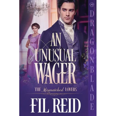 An Unusual Wager: A Regency Historical Romance