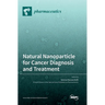 Natural Nanoparticle for Cancer Diagnosis and Treatment