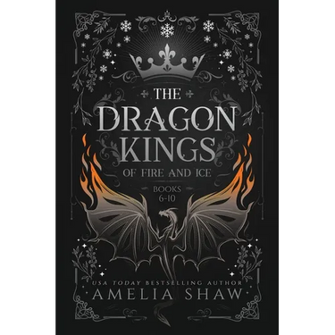 Dragon Kings of Fire and Ice: Books: 6-10