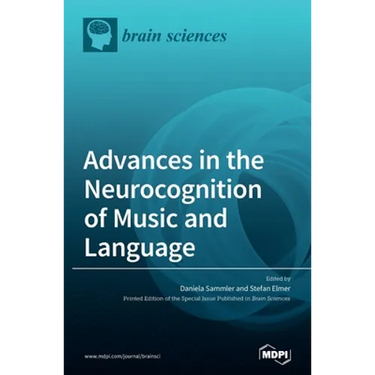 Advances in the Neurocognition of Music and Language