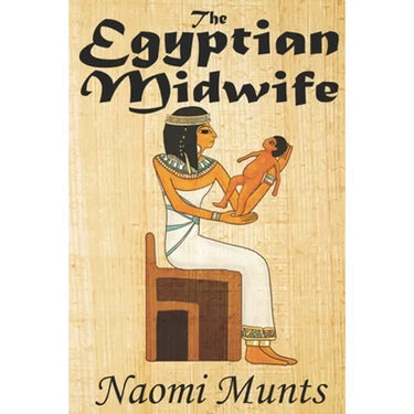 The Egyptian Midwife