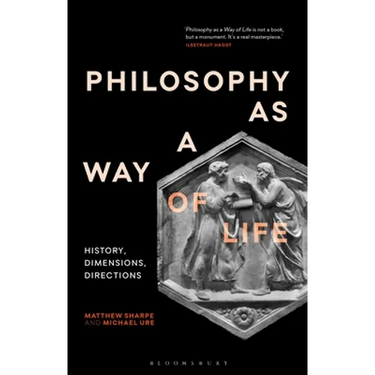 Philosophy as a Way of Life: History, Dimensions, Directions